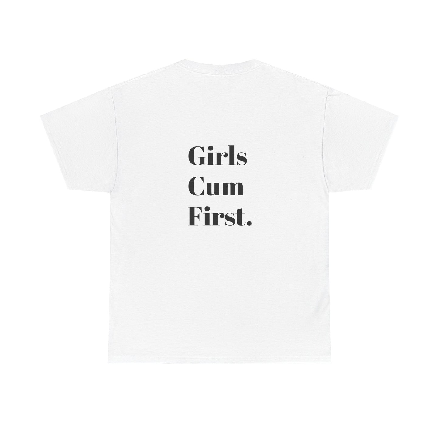 Rave Shirt - "Girls Cum First" Unisex Cotton Rave Tee