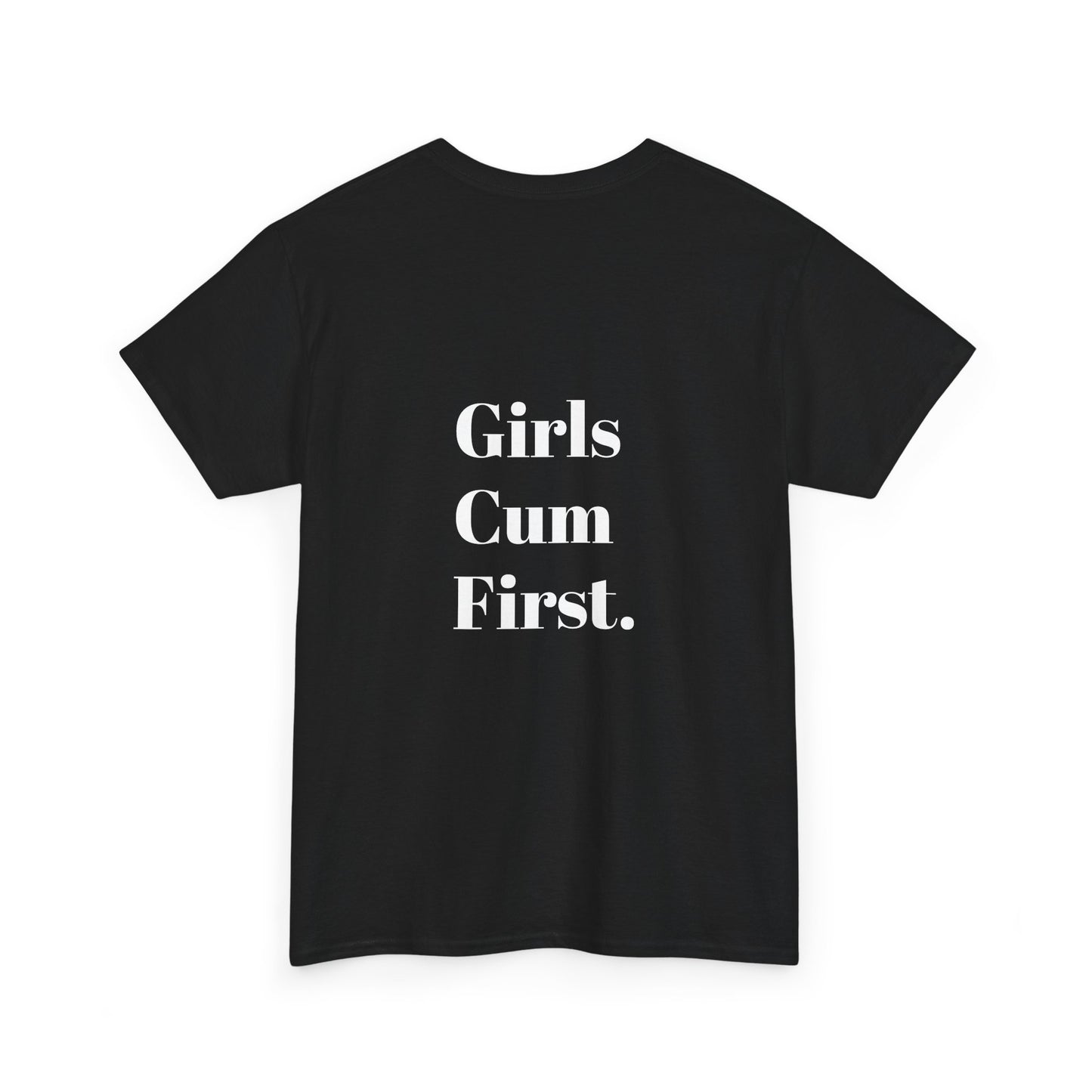 Rave Shirt - "Girls Cum First" Unisex Cotton Rave Tee