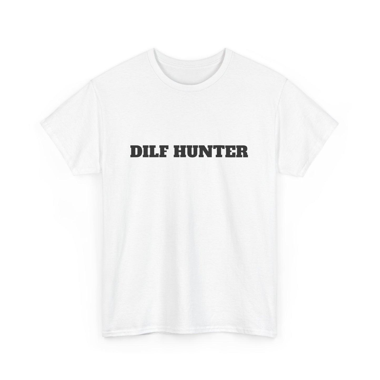 Party Shirt - "DILF HUNTER" Women's Cotton Tee