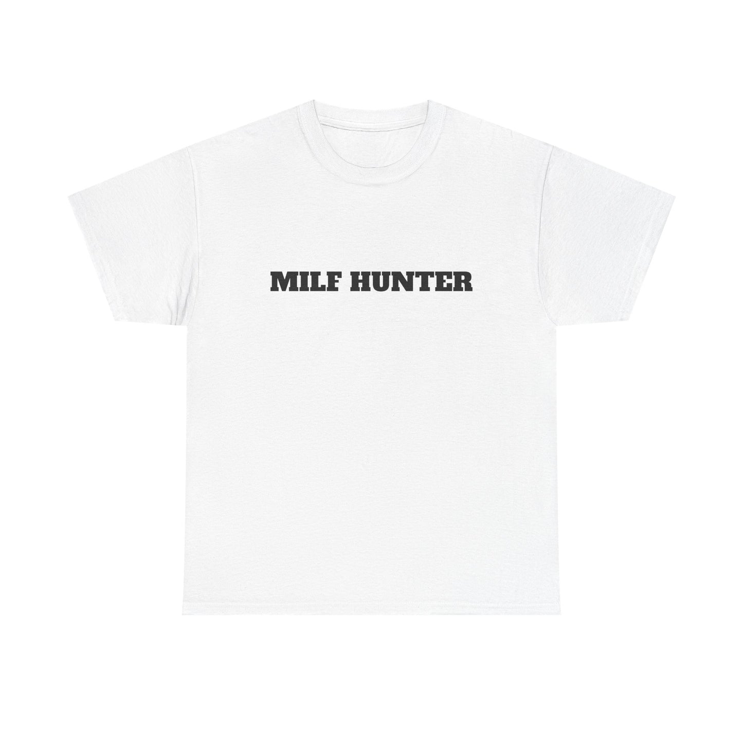Party Shirt - "MILF HUNTER" Mens Cotton Tee