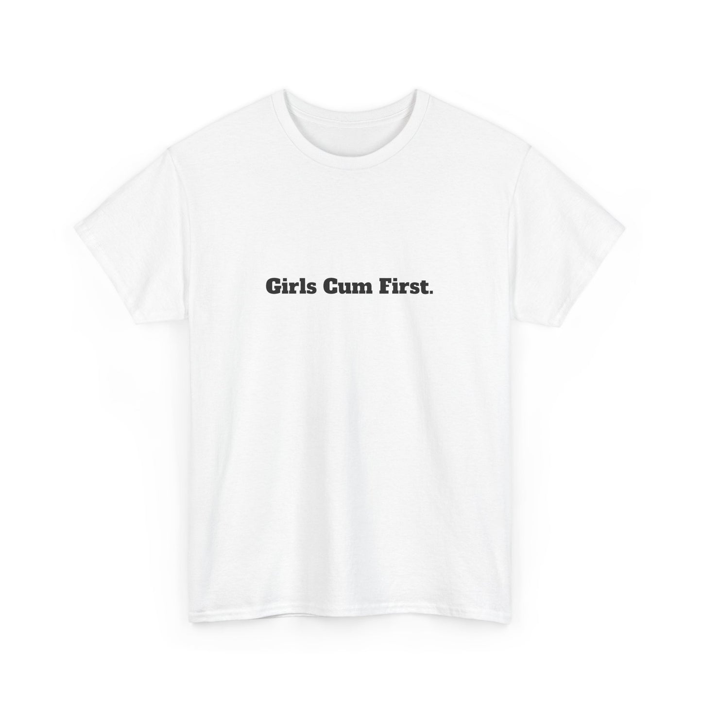 Rave Shirt - "Girls Cum First" Unisex Cotton Rave Tee