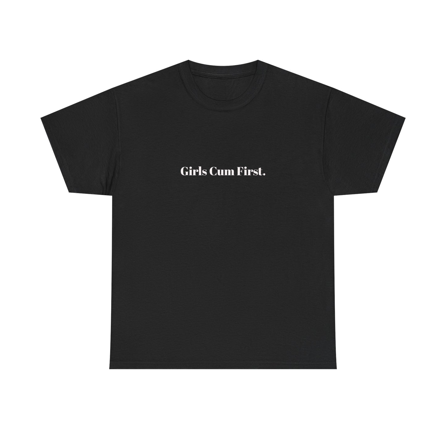 Rave Shirt - "Girls Cum First" Unisex Cotton Rave Tee
