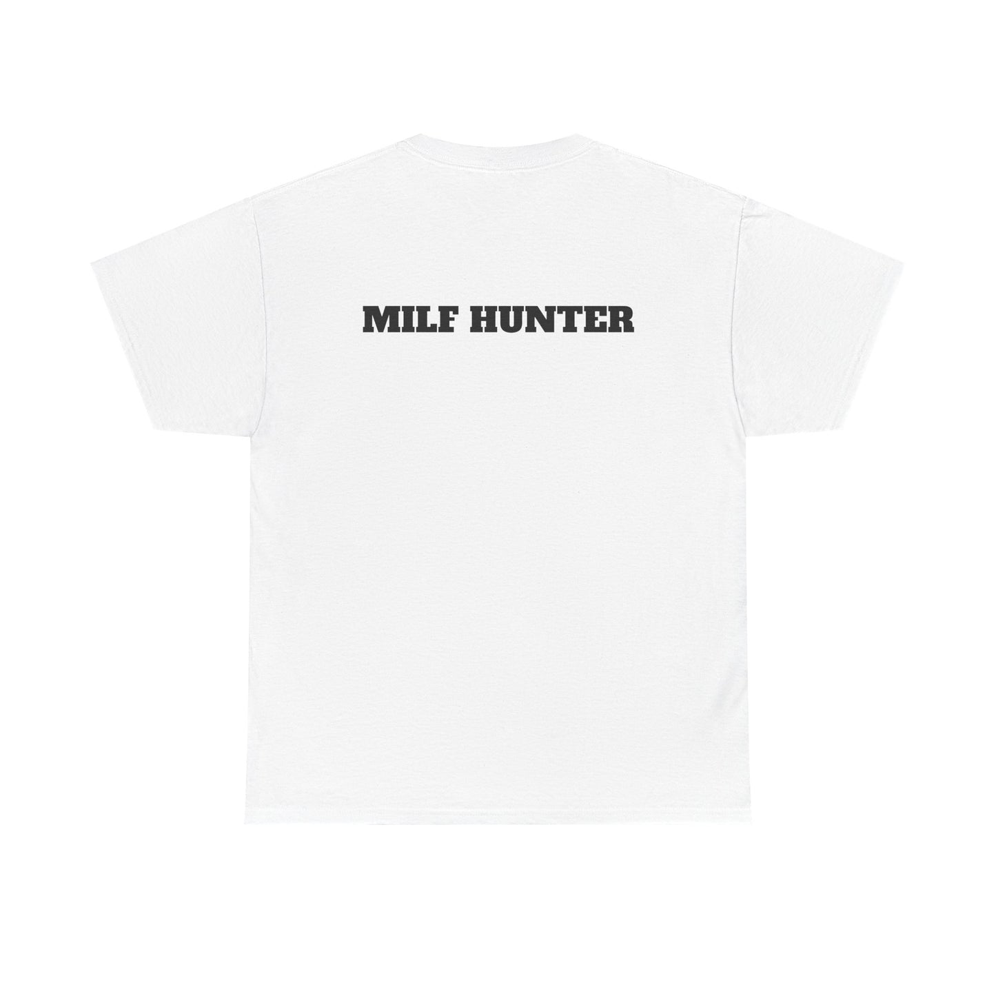 Party Shirt - "MILF HUNTER" Mens Cotton Tee